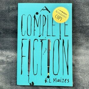 SIGNED A Complete Fiction by R.L. Maizes